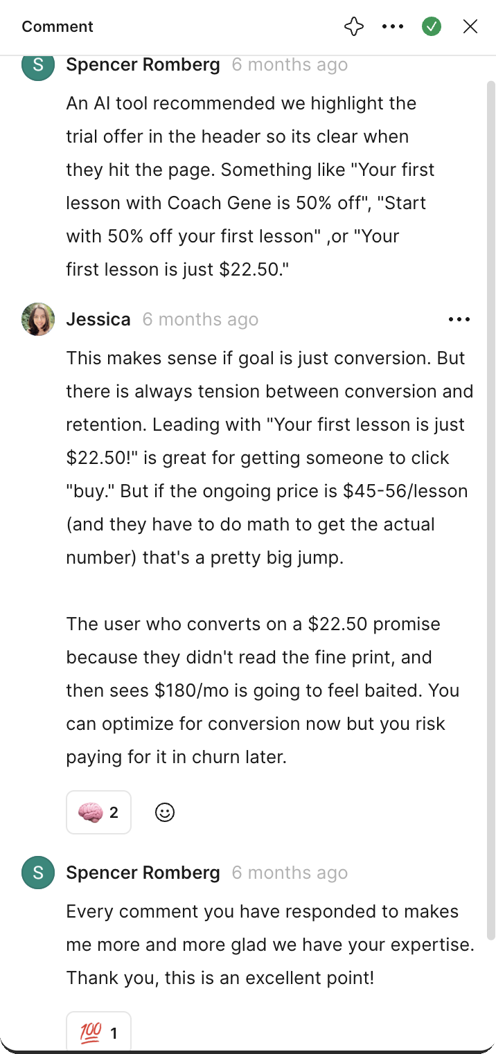 Figma thread: Spencer shares an AI suggestion to lead with “Your first lesson is just $22.50.” Jessica explains the tension between conversion and retention: a parent who converts on $22.50 and then sees $180 a month will feel baited. Spencer replies: “Every comment you have responded to makes me more and more glad we have your expertise.”